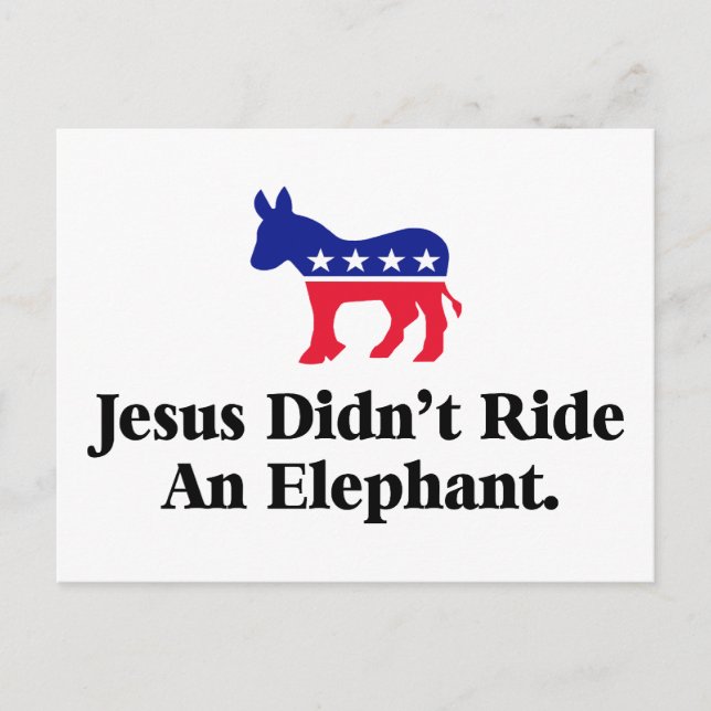 Carte Postale Jésus n'a pas couru un éléphant - Anti Trump GOP (Devant)