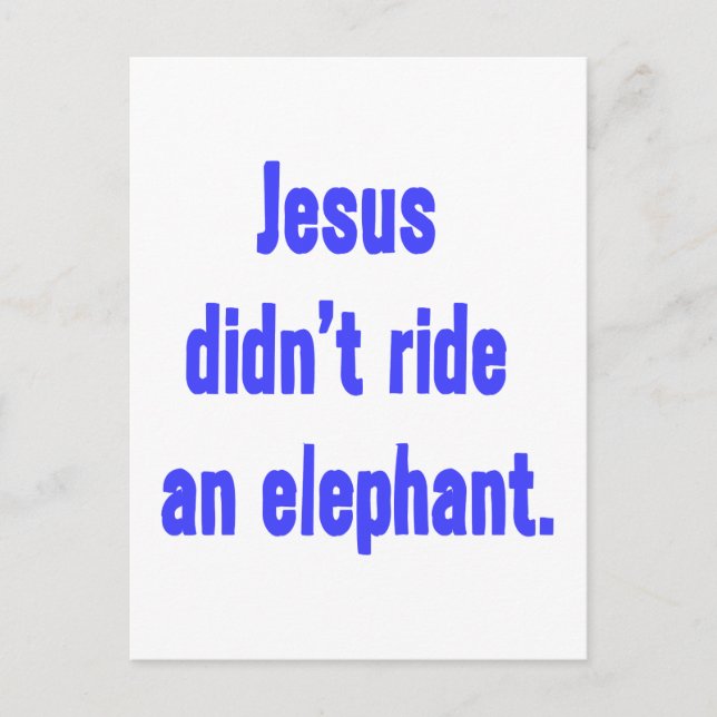 Carte Postale Jésus n'a pas monté d'éléphant (Devant)