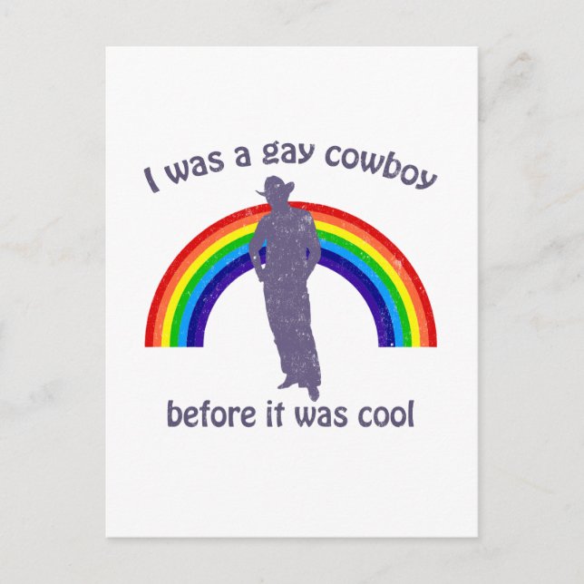 Carte Postale J'étais un cowboy gay avant qu'il ne soit cool (Devant)