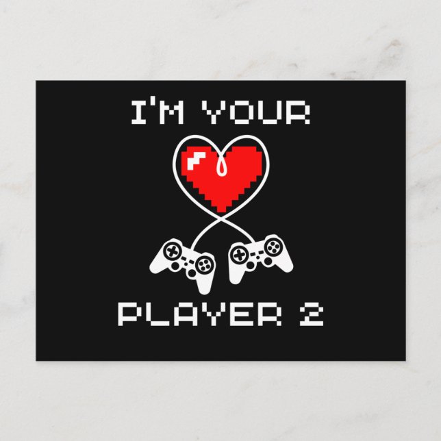 Carte Postale Jeux Vidéo Valentines Jour Je suis votre Joueur 2  (Devant)