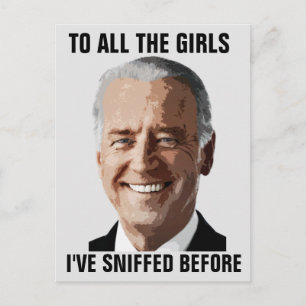 CARTE POSTALE JOE BIDEN TOUTES LES FILLES QUE J'AI INONDÉES AVAN