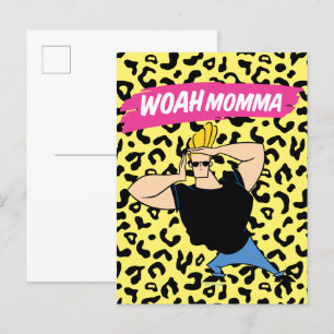 Carte Postale Johnny Bravo - Woah Momma