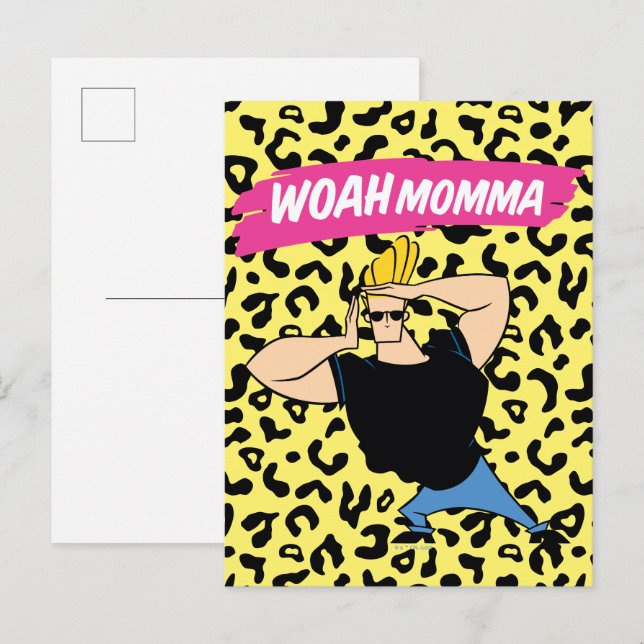 Carte Postale Johnny Bravo - Woah Momma (Devant / Derrière)