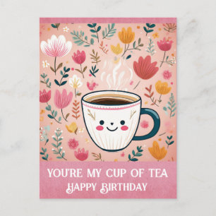 Carte Postale Joli Anniversaire Rose Vous êtes Ma tasse de Thé