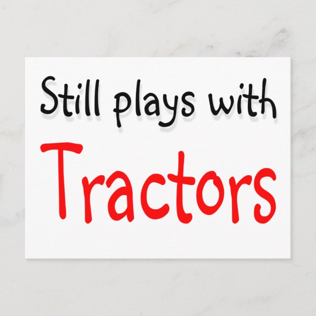 Carte Postale Joue toujours avec Tracteurs (Devant)