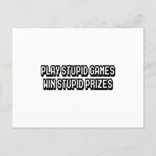 Carte Postale Jouer à des jeux stupides Gagner des prix stupides