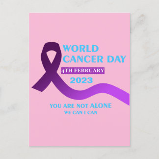 Carte Postale Journée mondiale cool contre le cancer | Vous n'êt