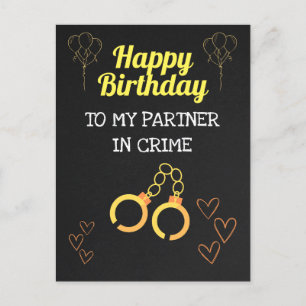Carte Postale Joyeux anniversaire à mon partenaire en crime!