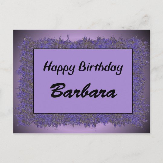 Carte Postale Joyeux Anniversaire Barbara Zazzle Fr