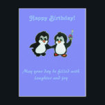 Carte Postale Joyeux anniversaire du Pingouin<br><div class="desc">J'ai fait tourner les pingouins pour mon amour,  mes loves penguins et le whose birthday is in six days. Joyeux anniversaire. This one is for you. Excusez-moi:)</div>