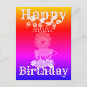 Carte Postale Joyeux anniversaire Hakuna Matata bébé lion
