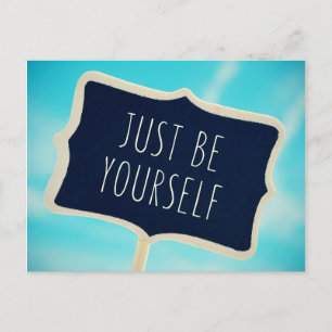 Carte Postale Just Be Yourself