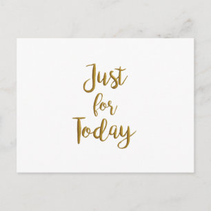 Carte Postale Just For Today reprise citation AA NA slogan cadea