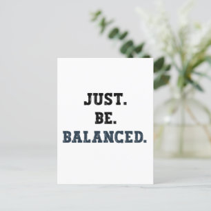Carte Postale Juste Être Équilibré - Comptables - Mindfult