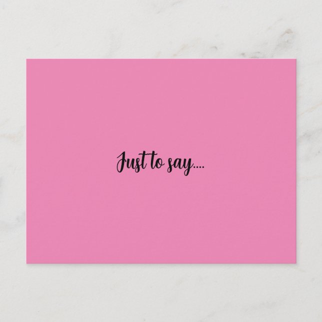 Carte postale juste pour dire carte de voeux rose (Devant)