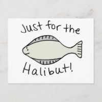 Juste pour le Halibut