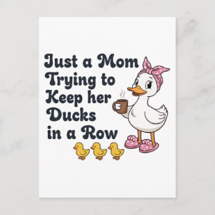 Carte Postale Juste une maman qui essaie de garder ses canards e