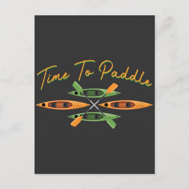 Carte Postale Kayak Paddle Time Paddle Paddle Boat Lover (Devant)