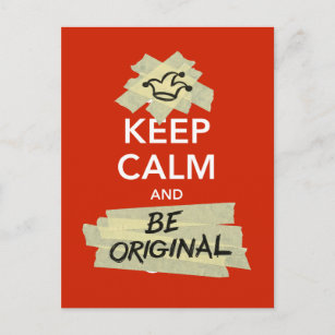 Carte Postale Keep Calm and Be Original