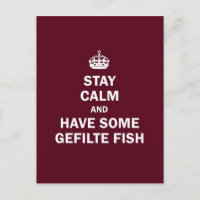 Keep calm and have some Gefilte Fish