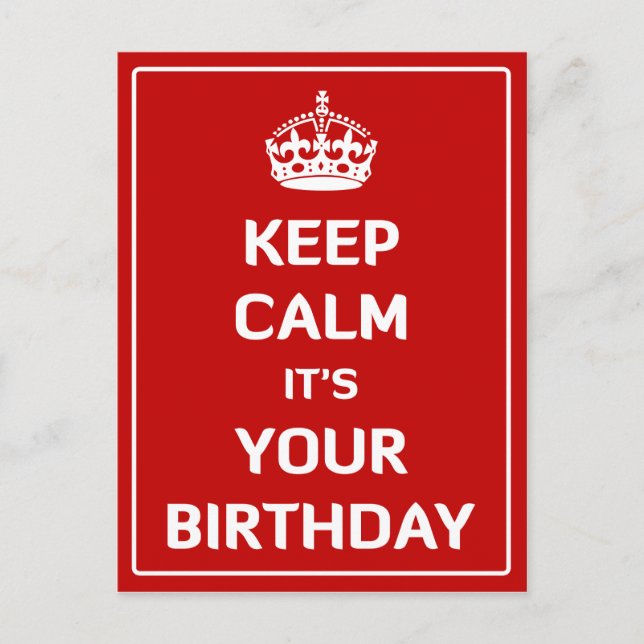 Carte Postale Keep Calm It's Your Birthday (Devant)