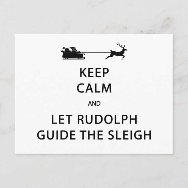 Carte Postale Keep Calm Let Rudolph Guide Sleigh (Devant)