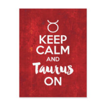 Keep Calm Taurus
