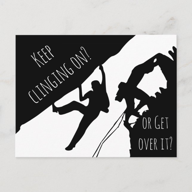 Carte Postale Keep Clinging On Or Get Over It? Rock Climbing (Devant)