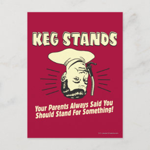 Carte Postale Keg Stands : Parents Stands Quelque Chose