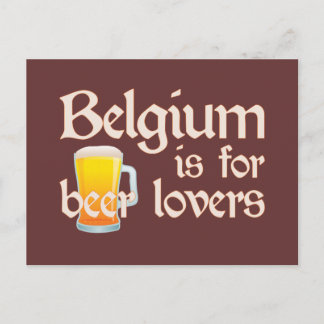 Carte Postale La Belgique est pour les amateurs de bière