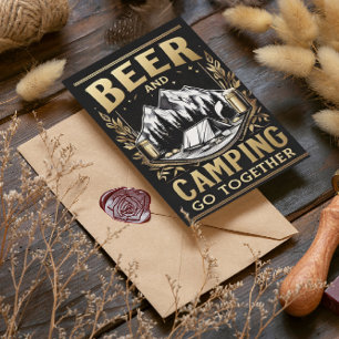 Carte Postale La Bière Et Le Camping Vont Ensemble