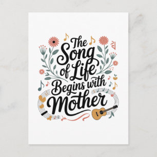 Carte Postale La Chanson De La Vie Commence Avec Maman