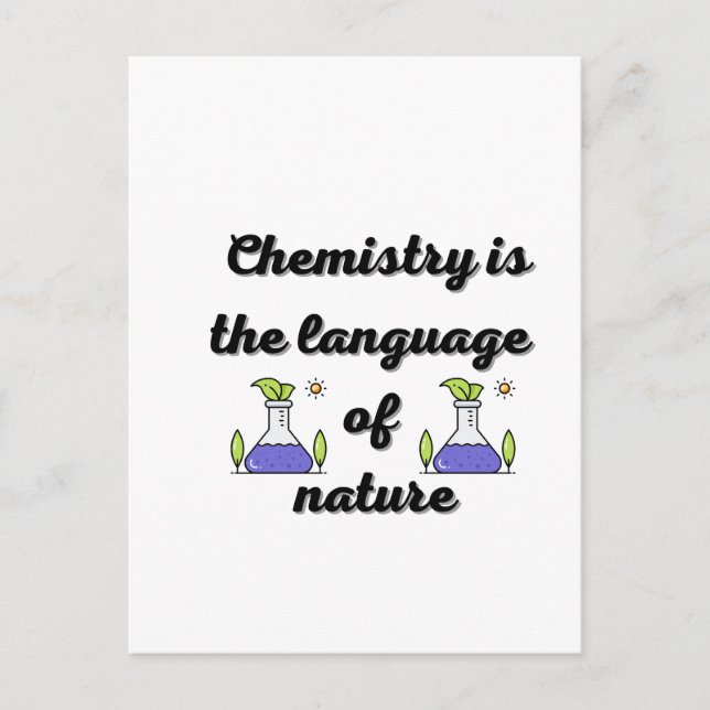 Carte Postale La chimie est le langage de la nature (Devant)