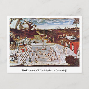 Carte Postale La Fontaine De La Jeunesse Par Lucas Cranach (I)