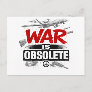 Carte Postale La guerre est obsolète – Conception de protestatio
