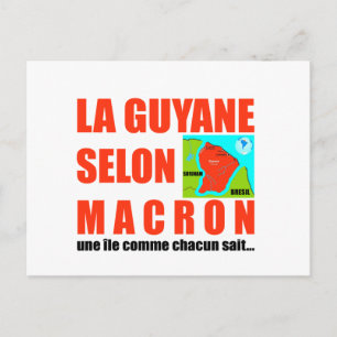 Carte Postale La Guyane selon Macron est une île