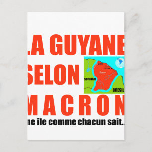 Carte Postale La Guyane selon Macron est une île