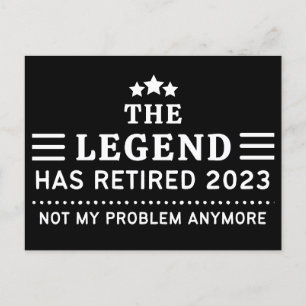 Carte Postale La légende a retraité 2023 Pas mon problème Plus