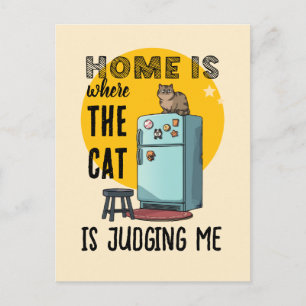 Carte Postale La maison est là où le chat me juge