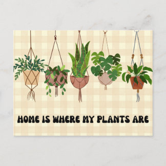 Carte Postale La maison est là où sont mes plantes