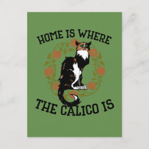 Carte Postale La maison est où le Calico est "Calico Cat" humour