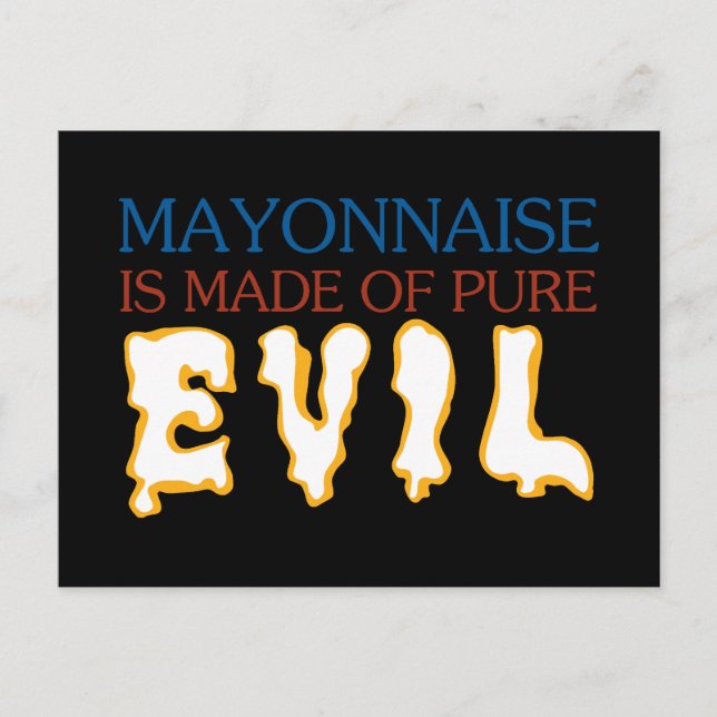 Carte Postale La mayonaisse est faite de mal pur (Devant)