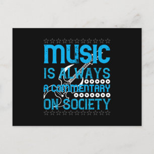 Carte Postale La musique est toujours un commentaire sur la soci