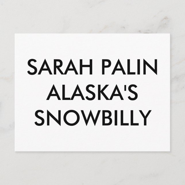 CARTE POSTALE LA NEIGE DE SARAH PALINALASKA (Devant)
