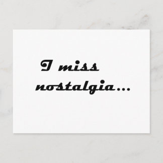 Carte Postale La nostalgie me manque