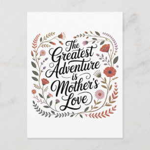 Carte Postale La plus grande aventure est l'amour d'une mère