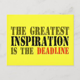 CARTE POSTALE LA PLUS GRANDE INSPIRATION EST DEADLINE FUNNY