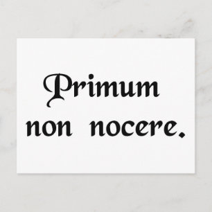 Carte Postale La première chose est de ne pas faire de mal.