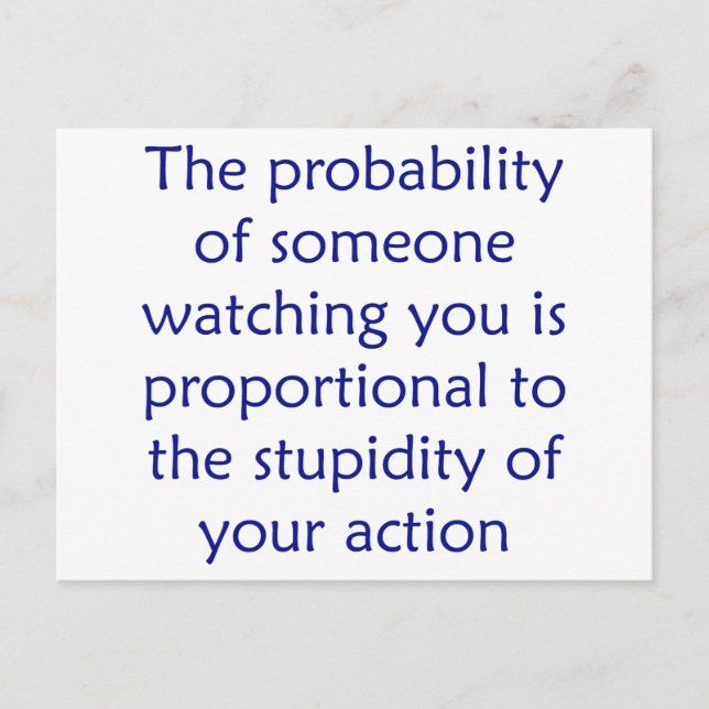 Carte Postale La probabilité que quelqu'un vous regarde est (Devant)