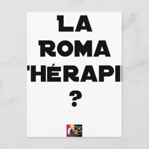 Carte Postale La Roma Thérapie - Jeux de Mots - Francois Ville
